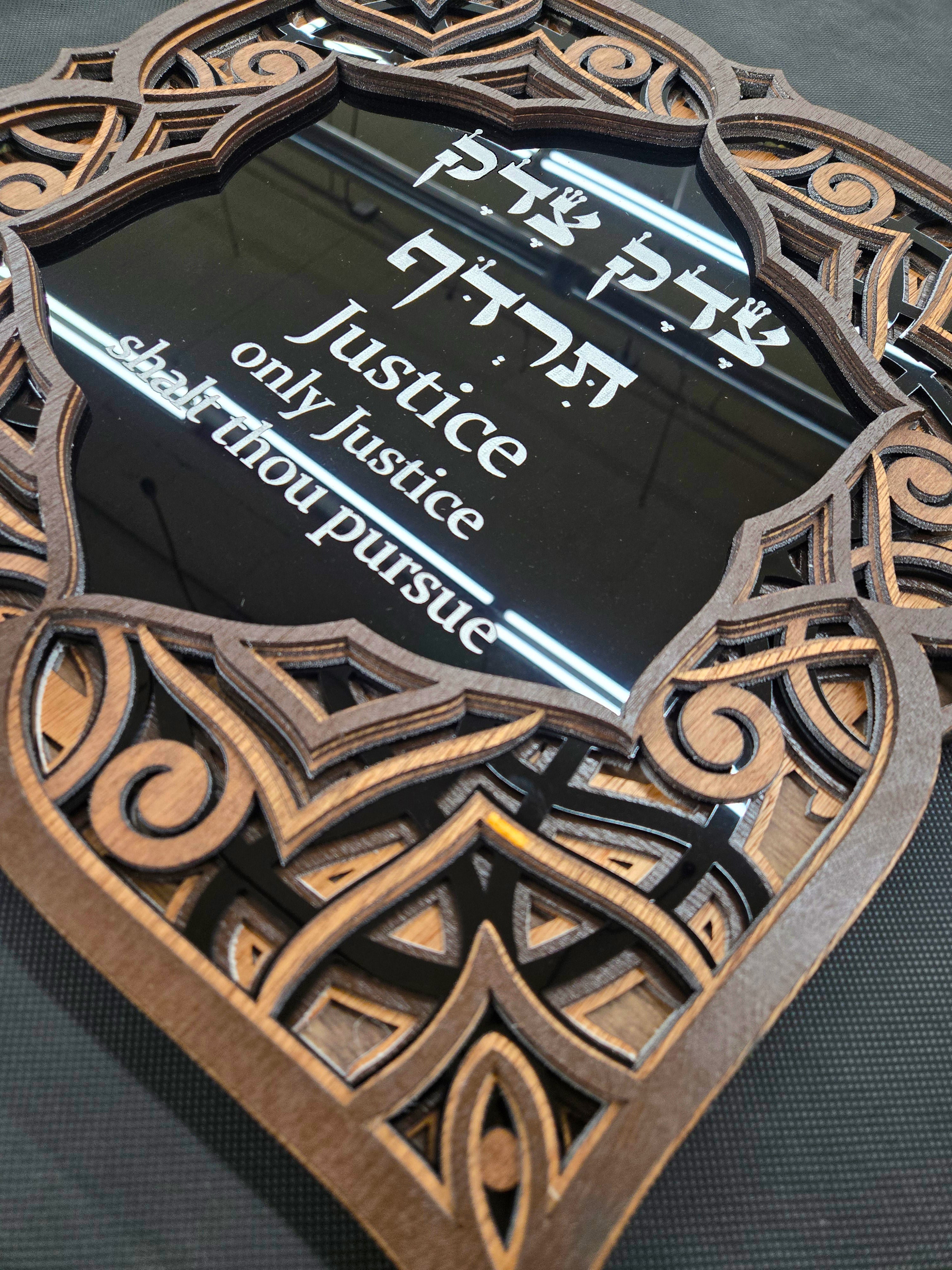 Justice shalt thou pursue · צדק צדק תרדוף